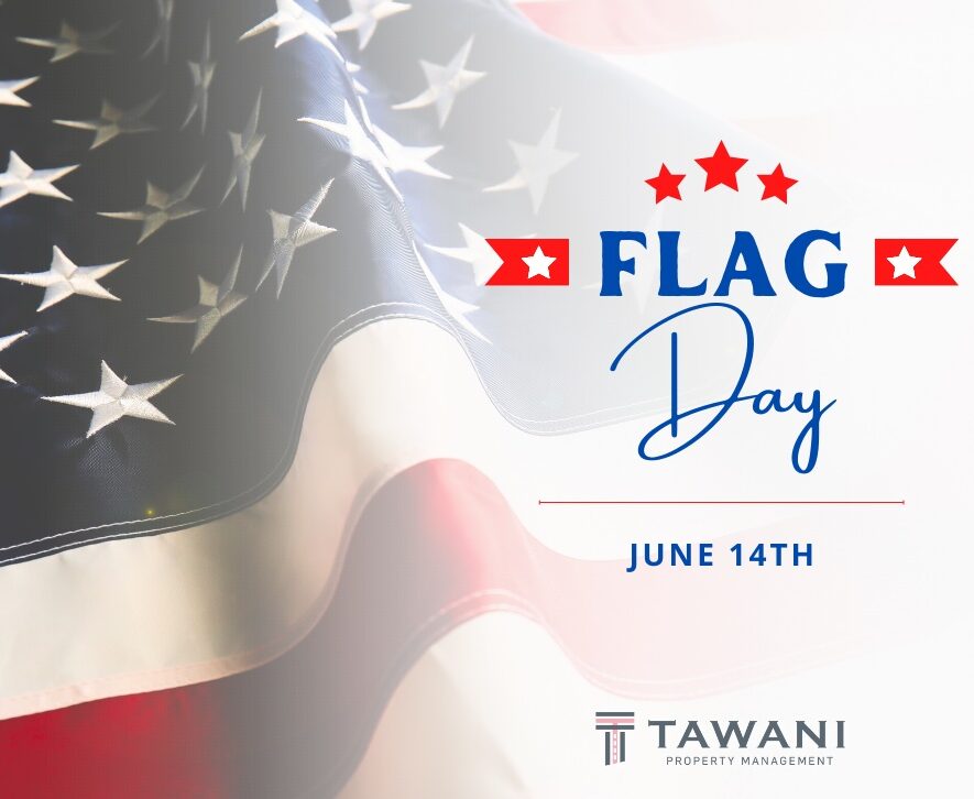TAWANI Property Management Flag Day